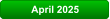 April 2025
